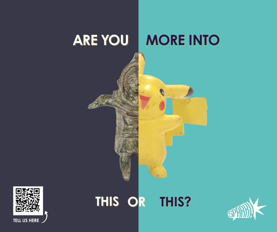 Poster: Are you more into this [left half of an ancient human figurine] or this [right half of a Pikachu figurine]?